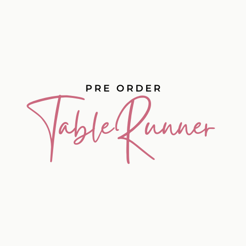NEW - Table Runner - PRE ORDER