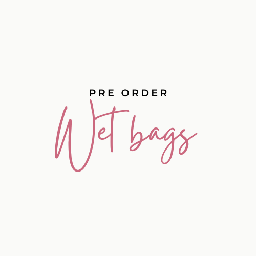 Wetbags - PRE ORDER